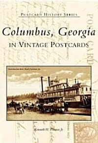 Columbus, Georgia: In Vintage Postcards (Paperback)