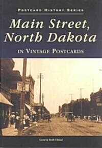 Main Street, North Dakota in Vintage Postcards (Novelty)