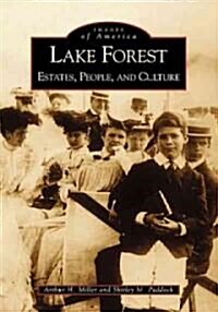 Lake Forest: Estates, People, and Culture (Paperback)