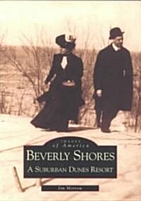 Beverly Shores: A Suburban Dunes Resort (Paperback)