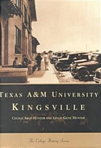 Texas A&m Kingsville (Hardcover)