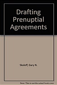 Drafting Prenuptial Agreements (Loose Leaf)