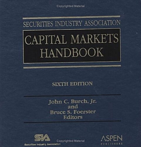 Capital Markets Handbook, Sixth Edition (Loose Leaf, 6, Sixth)