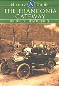 Franconia Gateway (Paperback)