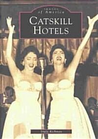 Catskill Hotels (Paperback)