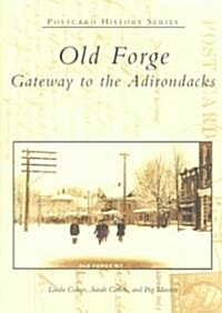 Old Forge: Gateway to the Adirondacks (Paperback)