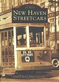 New Haven Streetcars (Paperback)