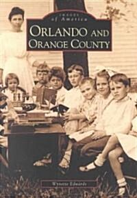 Orlando and Orange County (Paperback)