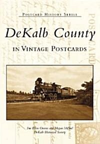 Dekalb County in Vintage Postcards (Paperback)