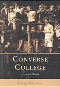 Converse College (Paperback)