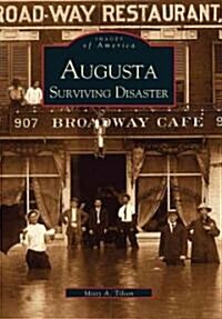 Augusta Surviving Disaster (Paperback)