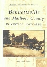 Bennettsville and Marlboro County in Vintage Postcards (Paperback)
