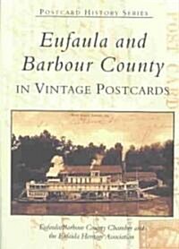 Eufaula and Barbour County in Vintage Postcards (Paperback)