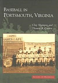 Baseball in Portsmouth, Virginia (Paperback)