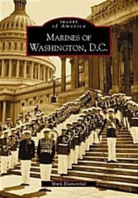 Marines of Washington D.C. (Paperback)