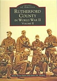 Rutherford County in World War II, Volume II (Paperback)