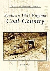 Southern West Virginia:: Coal Country (Paperback)