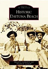 Historic Daytona Beach (Paperback)
