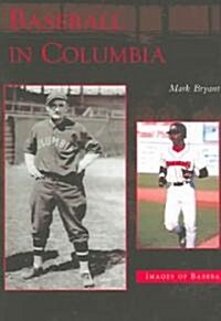 Baseball in Columbia (Paperback)