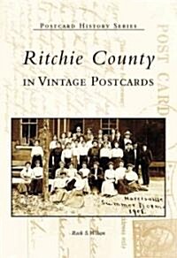 Ritchie County in Vintage Postcards (Paperback)