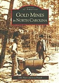 Gold Mines in North Carolina (Paperback)