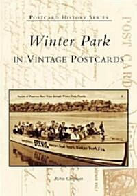 Winter Park in Vintage Postcards (Paperback)