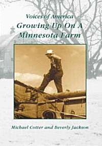 Growing Up on a Minnesota Farm (Paperback)