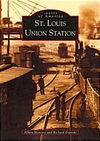 St. Louis Union Station (Paperback)