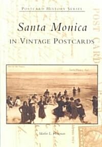 Santa Monica in Vintage Postcards (Paperback)