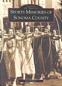 Sports Memories of Sonoma County (Paperback)