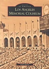 Los Angeles Memorial Coliseum (Paperback)