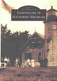 Lighthouses of Southwest Michigan (Paperback)