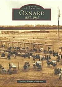 Oxnard: 1867-1940 (Paperback)