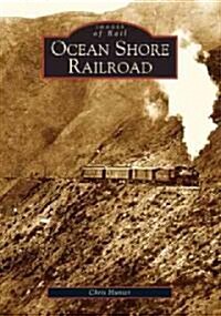Ocean Shore Railroad (Paperback)