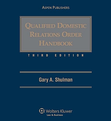 Qualified Domestic Relations Order Handbook: Through 2015-2 Supplement (Loose Leaf, 3)