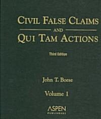 Civil False Claims And Qui Tam Actions (Loose Leaf, 3rd)