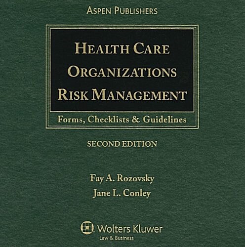 Health Care Organizations Risk Management (Loose Leaf, 2nd)