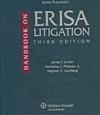 Handbook on Erisa Litigation, Third Edition (Loose Leaf, 3rd)