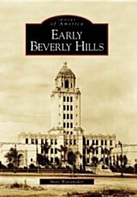 Early Beverly Hills (Paperback)