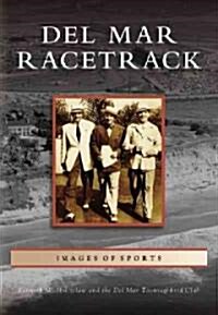 Del Mar Racetrack (Paperback)