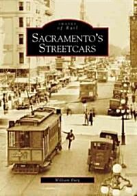 Sacramentos Streetcars (Paperback)