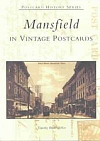 Mansfield in Vintage Postcards (Paperback)