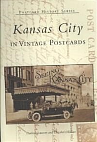 Kansas City in Vintage Postcards (Paperback)