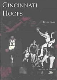 Cincinnati Hoops (Paperback)