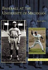 Baseball at the University of Michigan (Paperback)
