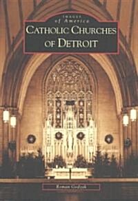 Catholic Churches of Detroit (Paperback)