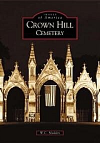 Crown Hill Cemetery (Paperback)