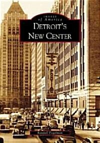 Detroits New Center (Paperback)