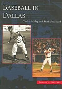 Baseball in Dallas (Paperback)