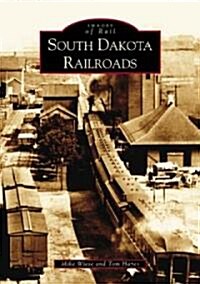 South Dakota Railroads (Paperback)